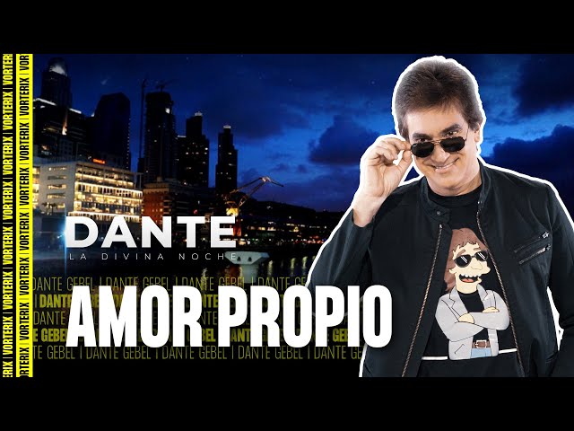 Amor Propio - La Divina Noche de Dante Gebel