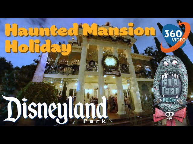 Disneyland's Haunted Mansion Holiday 2022 - Full 360° VR Ride in 6.1K Quality