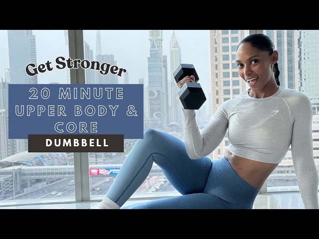 GET STRONGER | 20 min Dumbbell Upper Body Workout at home | Build, Strengthen & Tone Muscle