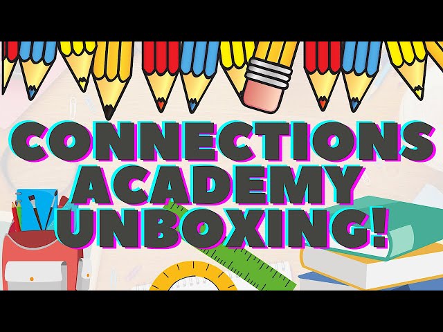 Connections Academy Unboxing | 2nd Grade 2021-2022 | School Supplies