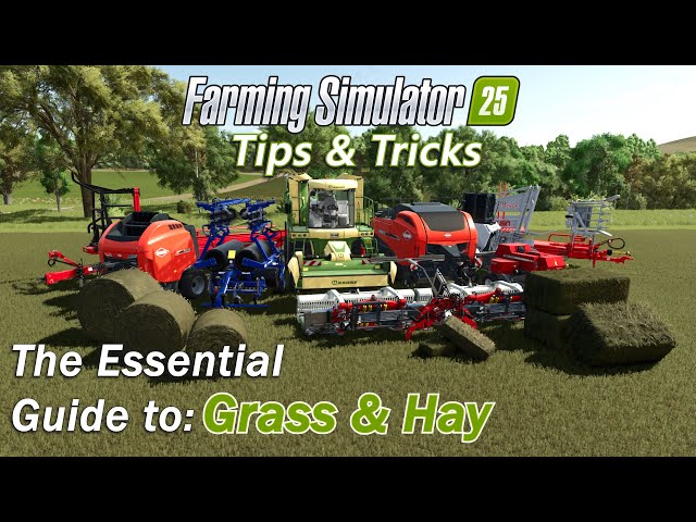 The Essential Guide to Grass and Hay in Farming Simulator 25