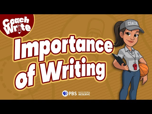 Importance of Writing — Everyday Writing with Coach Write