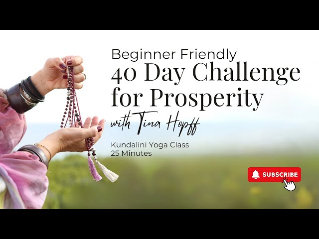 Powerful Kundalini Yoga Class for Prosperity | 40 Day Challenge - Day 1| Beginner Friendly | 25Min