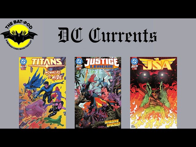 DC Currents: Justice League Unlimited, JSA, Titans