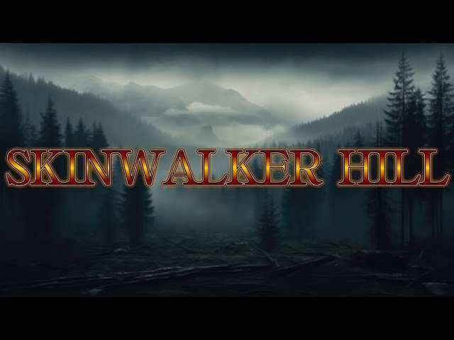 Skinwalker Hill | Full Movie