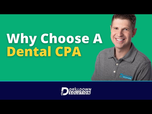 Why Does It Matter if I Hire a Dental CPA?