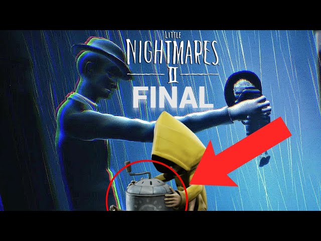 LITTLE NIGHTMARES 2 FINAL!!!!!!