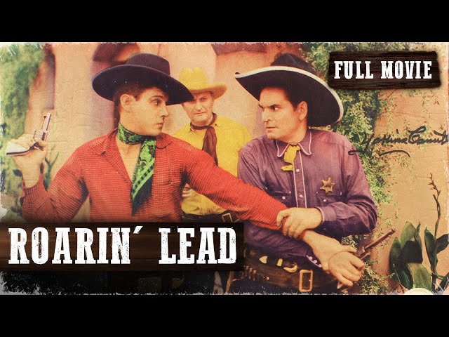 ROARIN' LEAD | Robert Livingston | Full Length Western Movie | English | HD | 720p