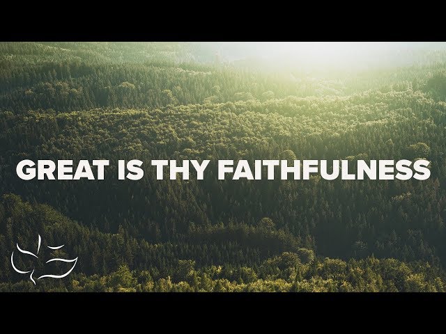 Great Is Thy Faithfulness | Maranatha! Music (Lyric Video)