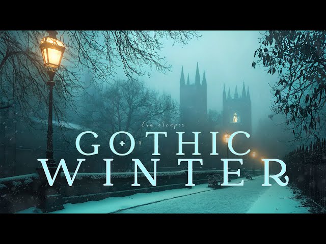 Gothic Victorian Winter | Dark Academia Piano & Strings for Study⋆Focus⋆Relax