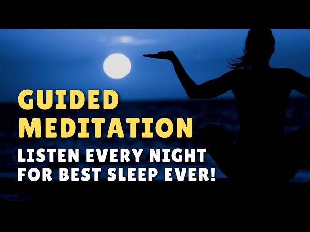 Best Sleep Meditation Ever (Beat Insomnia & Anxiety)