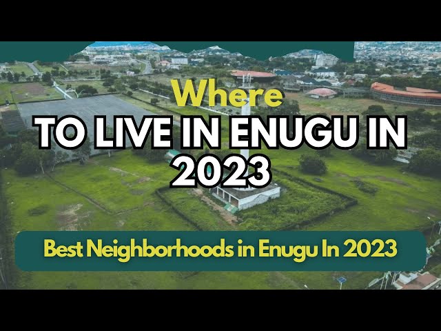 Tour Around The Best Neighborhoods in Enugu In 2023 || Best Places To Live In Enugu In 2023 || ENUGU