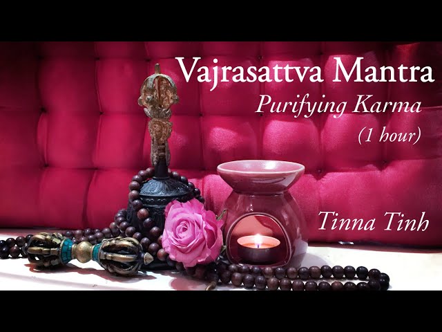 Vajrasattva Mantra 100 Syllable (1Hour) Thần Chú Mật Tông - 咒语净化业力 - Tinna Tình