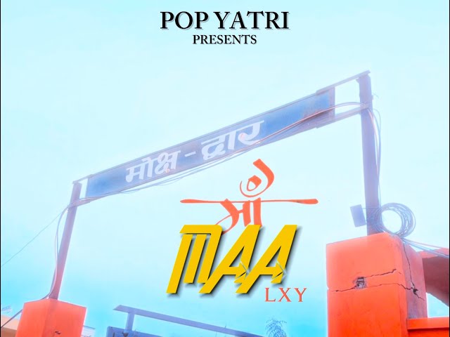 LXY MUSIC : Maa (Official Teaser) | Pop Yatri | New Song 2025 #maa