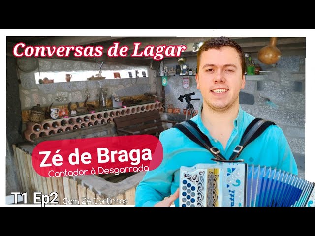 ZÉ DE BRAGA nas "CONVERSAS DE LAGAR" Cantador à Desgarrada (T1 E2)