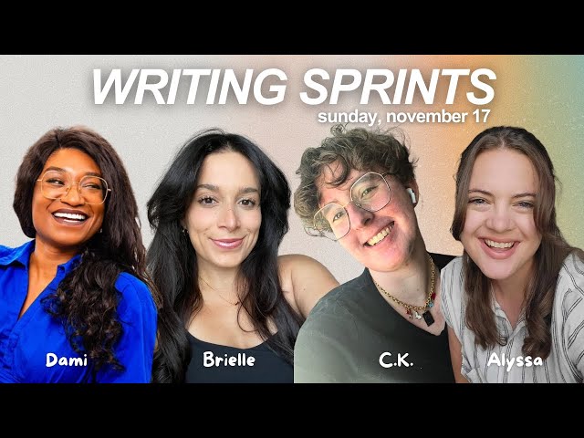 write with us! ✍🏼✨ live writing sprints with Alyssa, Dami & C.K. | sunday, november 17