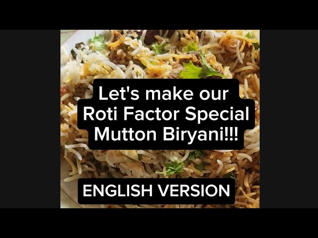 YUMMY ROTI FACTOR SPECIAL MUTTON BIRYANI.... *ENGLISH VERSION*