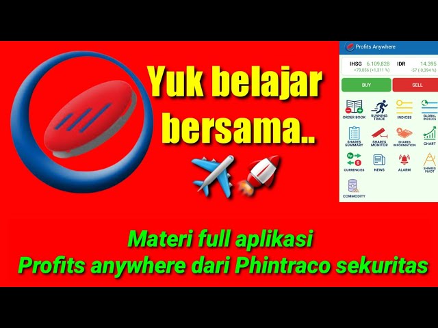 Belajar memahami aplikasi Profits anywhere dari Phintraco sekuritas