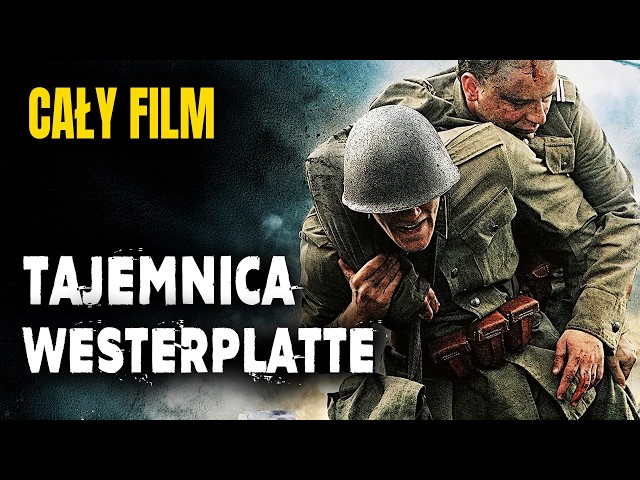 TAJEMNICA WESTERPLATTE (2013) | Cały Film | Michał Żebrowski | Piot Adamczyk | Film Wojenny