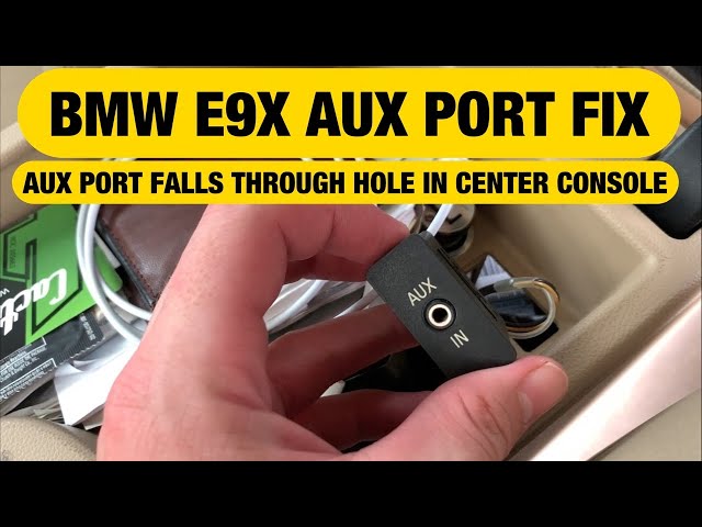 BMW E9X | Aux Port Falls Through Hole in Center Console | Full Video DIY Fix