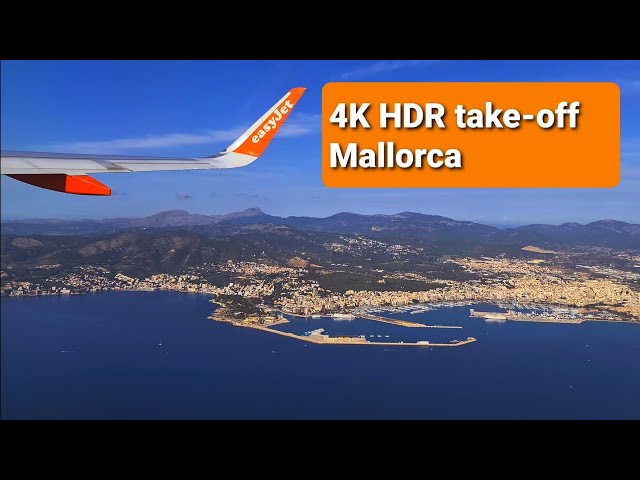 4K HDR Take off from Palma Airport Mallorca