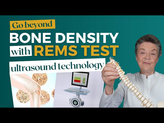 Test BONE STRENGTH With NEW REMS Technology