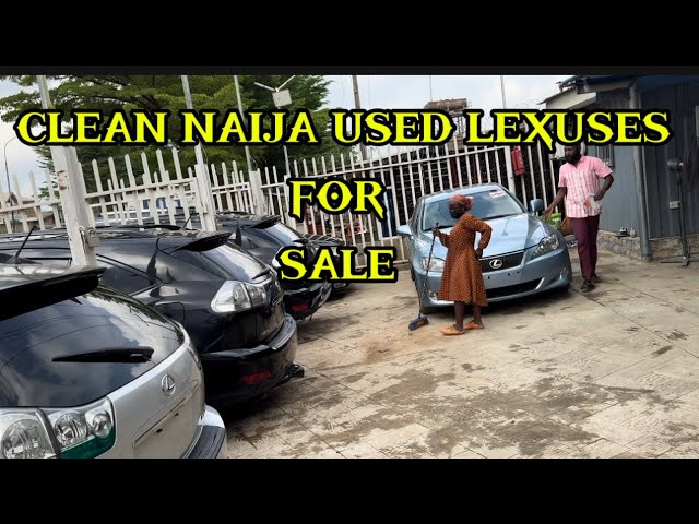 Good & SWEET NAIJA USED LEXUSES FOR SALE( COME & SEE)