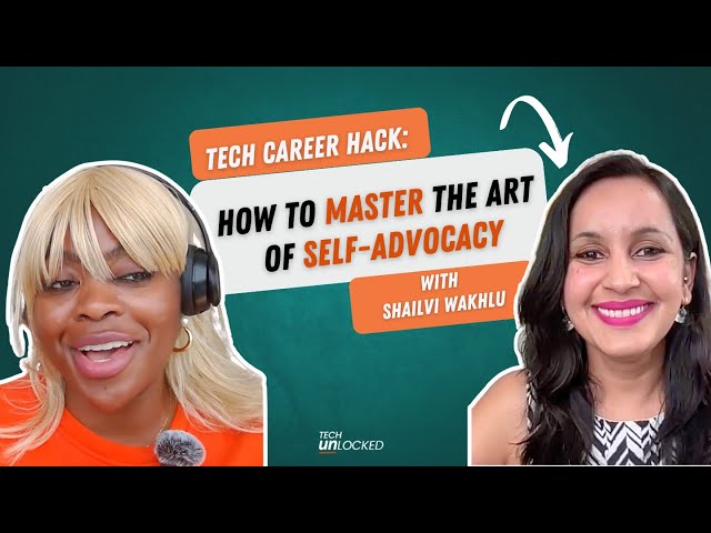 How to Master the Art of Self-Advocacy with Shailvi Wakhlu