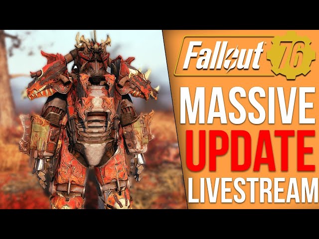 Fallout 76's Massive Ever Upwards DLC Update - Gameplay Livestream