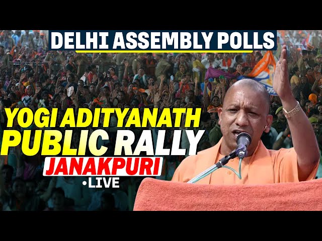 LIVE: Yogi Adityanath addresses Public meeting in Janakpuri I Delhi Election I BJP I AAP I Congress