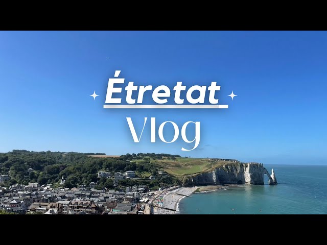 TRAVEL Vlog | Étretat, Normandie (France) | Walking around, visit the Garden and try local foods