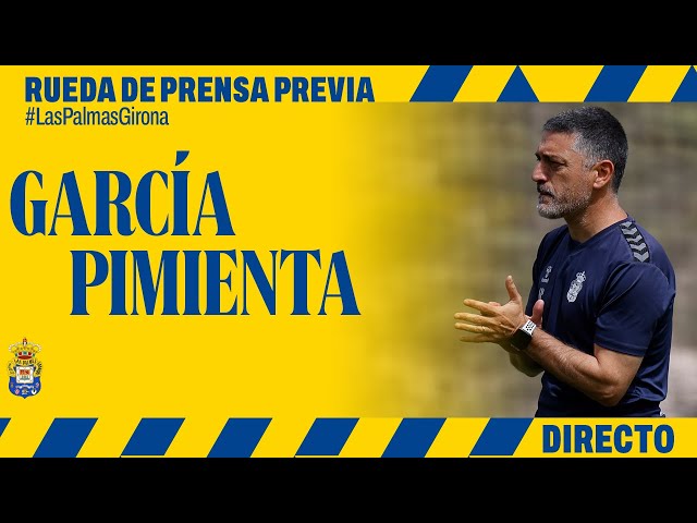 Rueda de prensa de García Pimienta previa a #LasPalmasGirona | UD Las Palmas