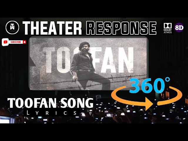 #TooFan (Telugu) song | Theater Experience 360° View | KGF-2 | Dolby Atom's + 8D Audio #360degree