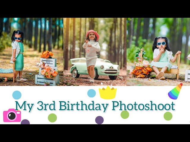 My 3rd Birthday Photoshoot | Pre Birthday Shoot