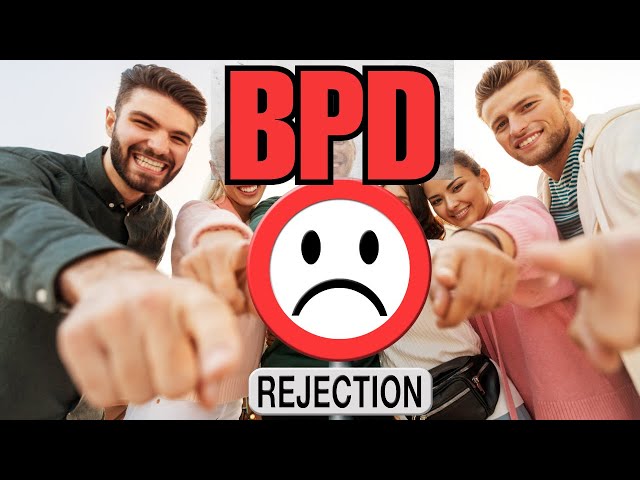 Why BPD Rejection Hurts More Than You Think!