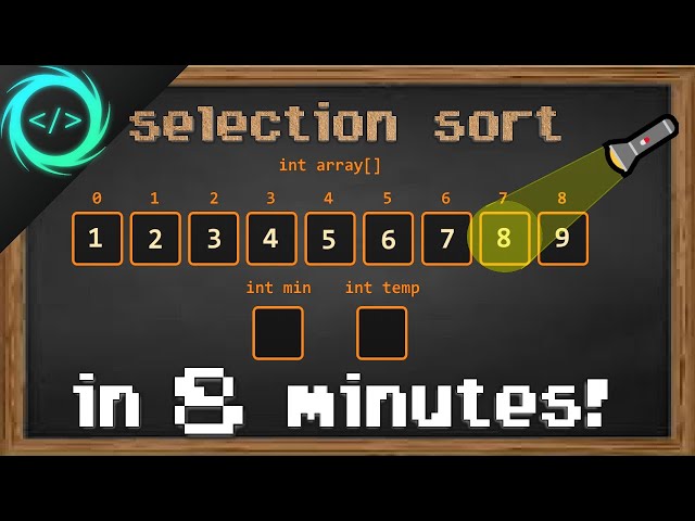 Learn Selection Sort in 8 minutes 🔦