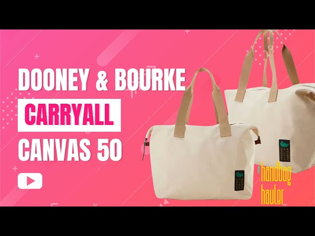 Dooney and Bourke Canvas Carryall 50