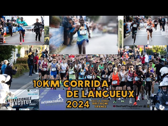 10KM Corrida de Langueux 2024| #MAILUSamwel #AREGAWIAbeba #CHRISTIENDonovan |BenFieldTrackandField📺🔔