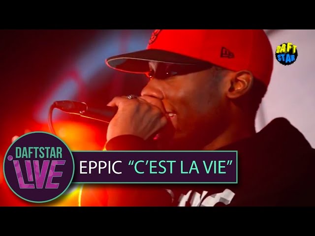 Eppic - C'est La Vie  |  DAFTSTAR