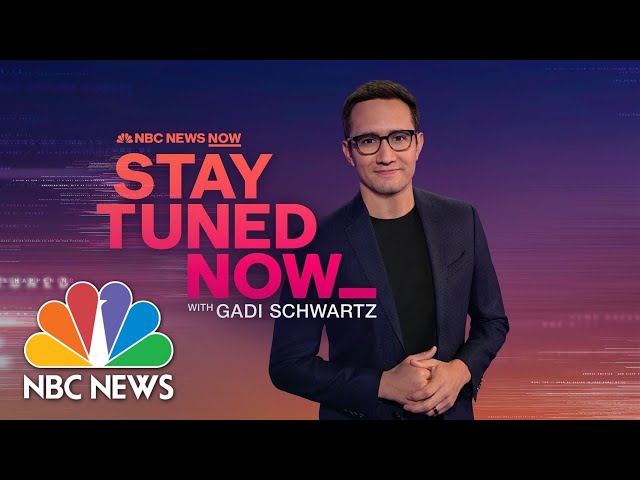 Stay Tuned NOW with Gadi Schwartz - March 22 | NBC News NOW