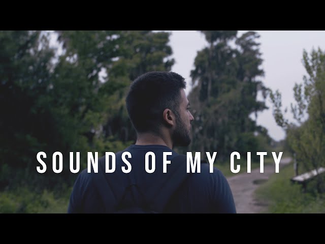 How I Captured the Sounds of My City - Short Film