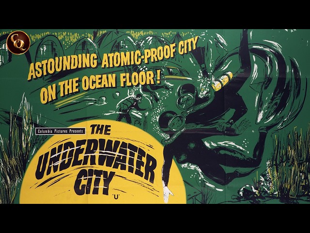 The Underwater City | Full Movie (ft.William Lundigan) | Cinema Quest