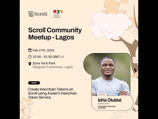 Create Interchain Tokens on Scroll using Axelar's Interchain Token Service by Idris Olubisi.