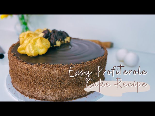 How to Cook Profiterole Cake at Home | Profiteroles Recipe at Home