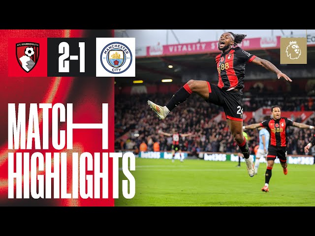 Cherries END Man City's 32-game unbeaten run | AFC Bournemouth 2-1 Manchester City