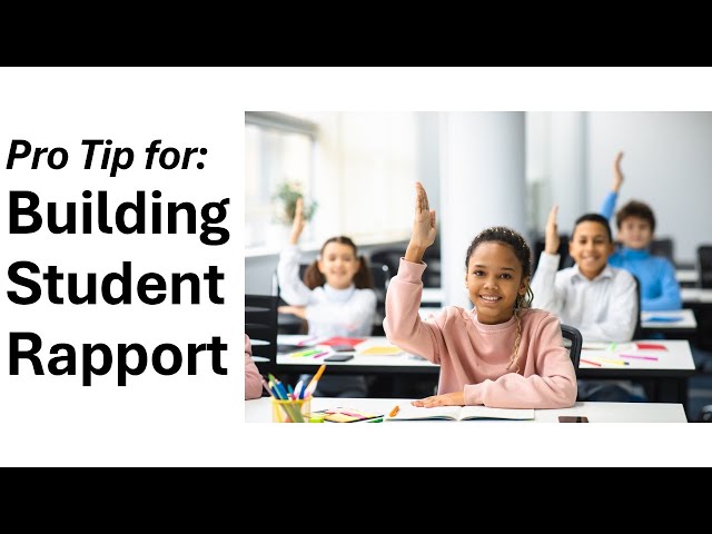 Subtle Ways to Build Student Rapport with Students. Building Relationships with At-risk Youth.