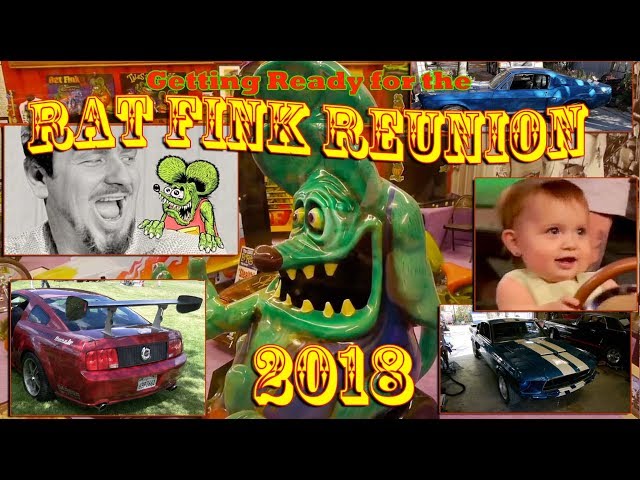 Getting Ready for the Rat Fink Reunion 2018