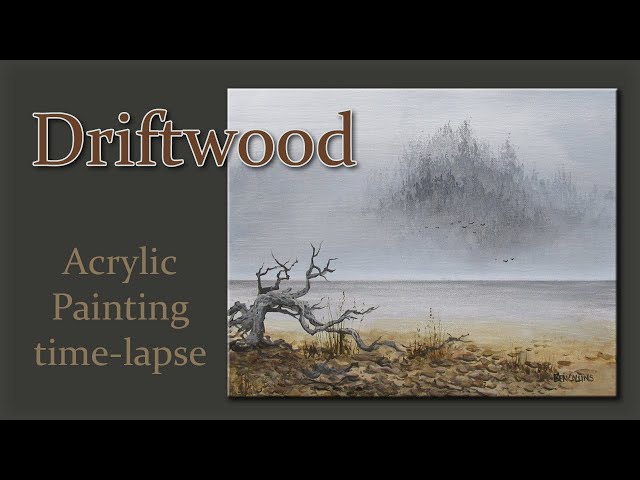 "Driftwood" Acrylic Painting by Ben Collins - a time-lapse painting tutorial