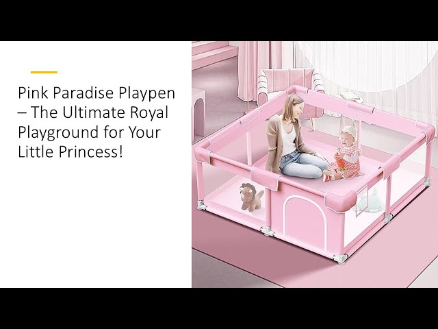 Pink Paradise Playpen – The Ultimate Royal Playground for Your Little Princess!