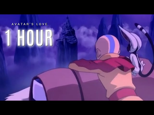 Avatar's Love - 1 Hour Loop